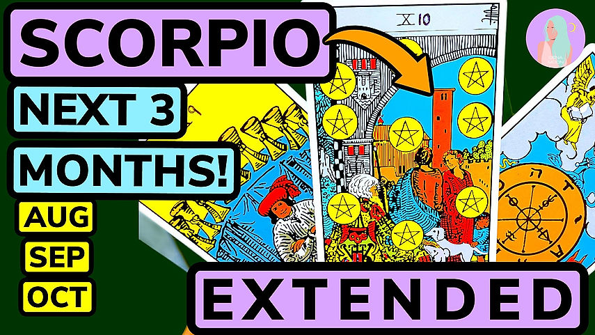 SCORPIO Extended 3 Months Aug, Sep and Oct